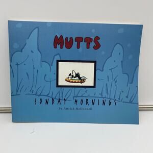 Vintage 2001 Mutts: Sunday Mornings by Patrick McDonnell Graphic Novel